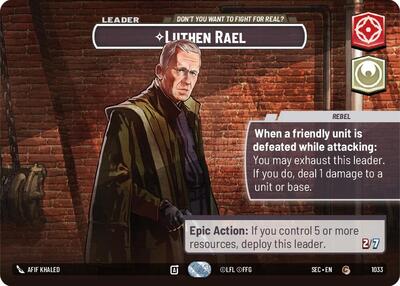 Luthen Rael - Don't You Want To Fight For Real? (Showcase) card
