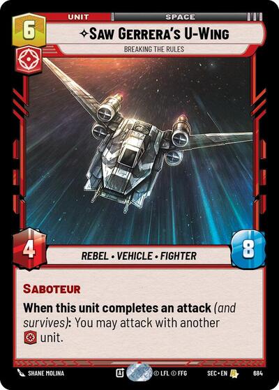 Saw Gerreras U Wing Breaking the Rules Foil