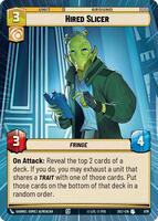 Hired Slicer (Hyperspace Foil) - Secrets of Power - Star Wars: Unlimited -  TCGplayer.com