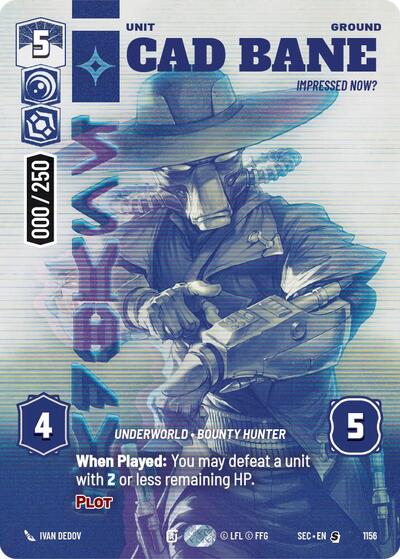 Cad Bane - Impressed Now? (Serialized) Secrets of Power Special Star Wars Unlimited card — value and price