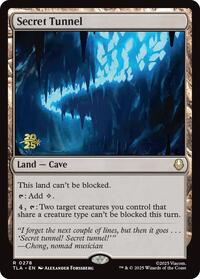Secret Tunnel (Prerelease Cards)