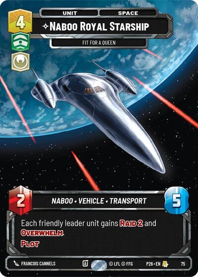 Naboo Royal Starship - Fit For A Queen (75) Sector and Regional Promos: Season 1 card price