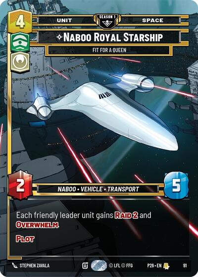 Naboo Royal Starship - Fit For A Queen (91) Sector and Regional Promos: Season 1 card price