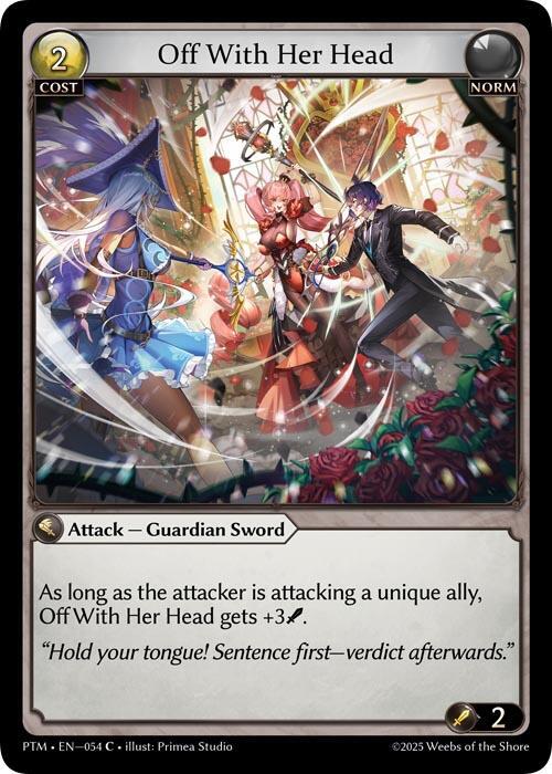 Off With Her Head (Curio Foil) - Phantom Monarchs - Grand Archive