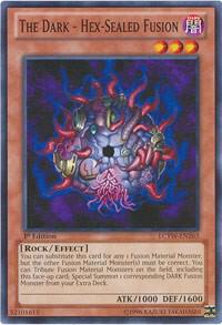 Yu-Gi-Oh! Carta The Dark - Hex-Sealed Fusion (LCYW-EN263) – 1st Edition Common – Legendary Collection 3