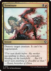 Terminate (Commander: Lorwyn Eclipsed)