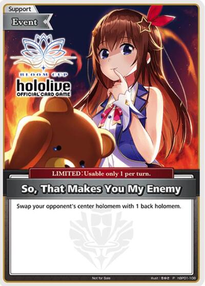 So, That Makes You My Enemy (P)