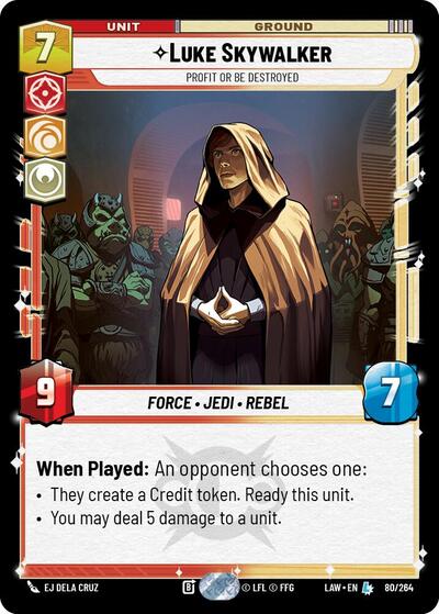 Luke Skywalker - Profit or Be Destroyed A Lawless Time Legendary Star Wars Unlimited card — value and price