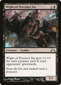 Wight of Precinct Six - Gatecrash - Magic: The Gathering card