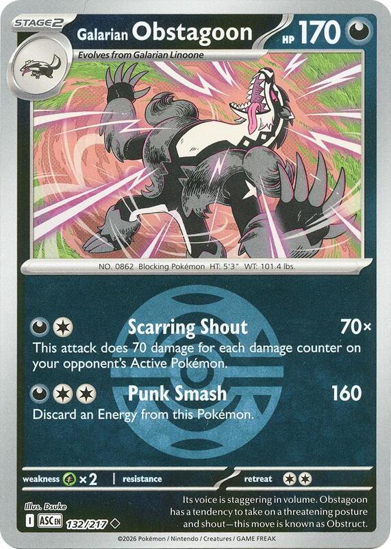 Galarian Obstagoon - 132/217 (Dusk Ball) 132/217 from ME: Ascended Heroes