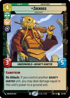 Zuckuss - Dangerous - A Lawless Time - Star Wars: Unlimited