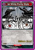 Iai White Purity Style - UE16BT: KAGURABACHI Release Event Cards