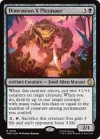 Dimension X Pizzasaur (Surge Foil) - Commander: Teenage Mutant