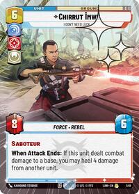 Chirrut Imwe - I Don't Need Luck (Hyperspace Foil)