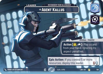 Agent Kallus - Reconsider Your Allegiance (Showcase) A Lawless Time Rare Star Wars Unlimited card — value and price