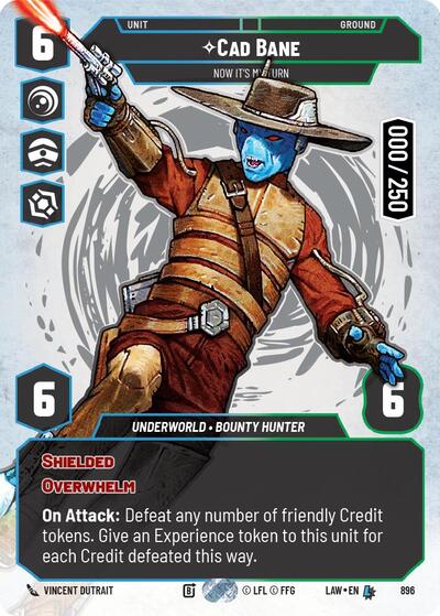 Cad Bane - Now It's My Turn (Serialized) A Lawless Time Legendary Star Wars Unlimited card — value and price