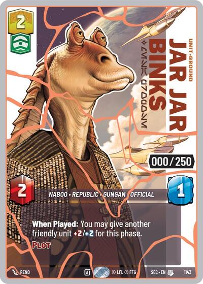 Jar Jar Binks - Mesa Propose (Serialized) (Rose Gold) – Secrets of Power #1143 Star Wars: Unlimited card