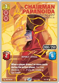 Chairman Papanoida - Undaunted Diplomat (Serialized) (Gold)
