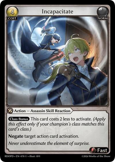 Incapacitate card