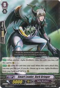 Smart Leader, Dark Bringer