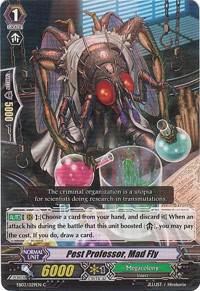 Pest Professor, Mad Fly