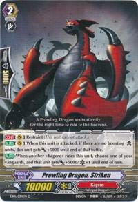 Prowling Dragon, Striken