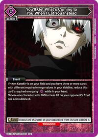 You'll Get What's Coming to You When I Eat You Instead (UE18BT/TKG-1-065) card
