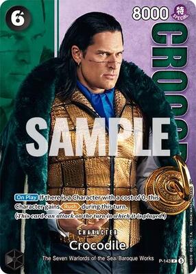 Crocodile - P-143 (Premium Card Collection -Live Action Edition Vol.2 Baroque Works-)