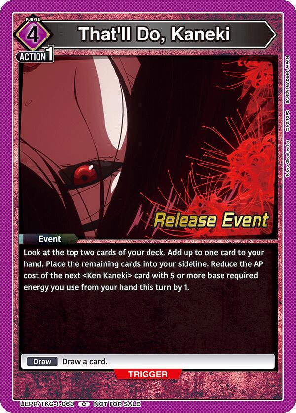 That'll Do, Kaneki - UE18BT: Tokyo Ghoul Release Event Cards