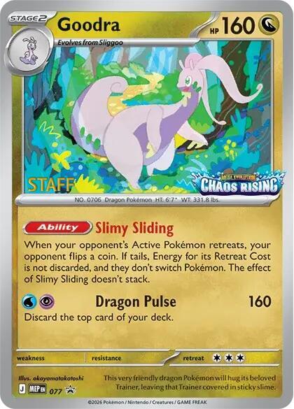 Goodra - 077 [Staff] 077 from ME: Mega Evolution Promo