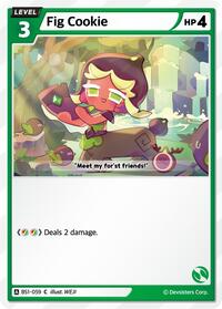 Fig Cookie #BS1-059 from Brave Beginning Pokemon card image