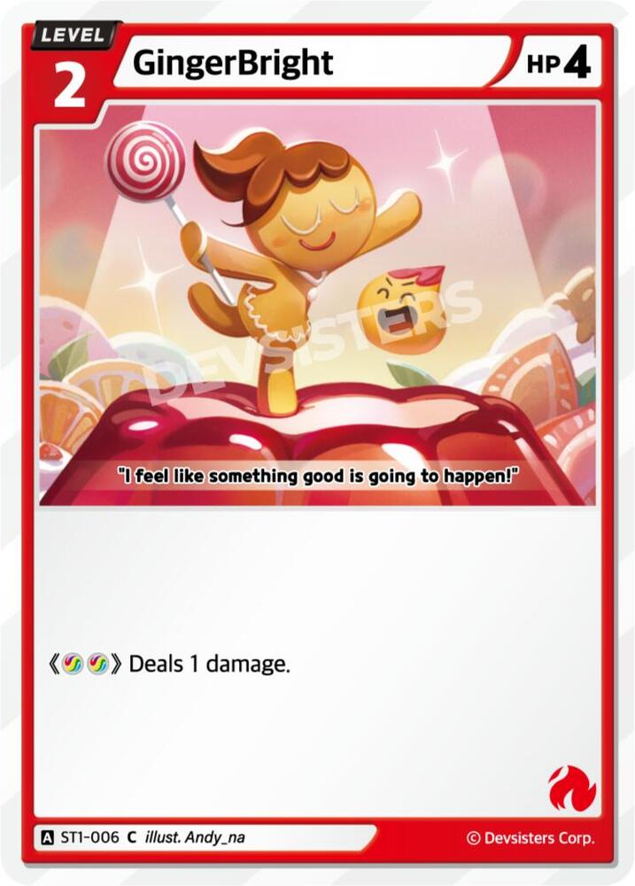GingerBright (006) (Ver. 1) - Starter Deck Assortment 1