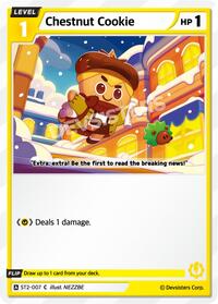 Chestnut Cookie #ST2-007 from Starter Deck Assortment 1 Pokemon card image