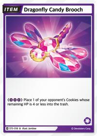Dragonfly Candy Brooch #ST5-018 from Starter Deck Assortment 1 Pokemon card image