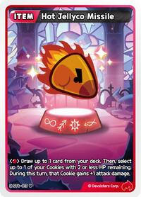 Hot Jellyco Missile #ST6-013 from Starter Deck Assortment 2: Legendary Cookie Pokemon card image