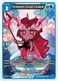 Crimson Coral Cookie #ST9-008 from Starter Deck Assortment 2: Legendary Cookie Pokemon card image