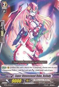 Super Dimensional Robo, Dailady