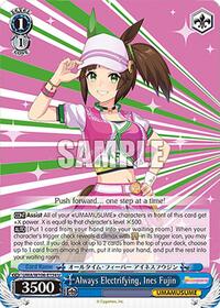 Always Electrifying, Ines Fujin (UMA/W106-E134) card