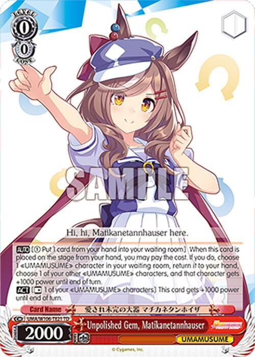 Unpolished Gem, Matikanetannhauser