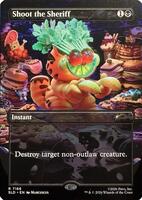 Shoot the Sheriff - Secret Lair Drop Series - Magic: The Gathering