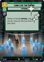 Long Live the Empire (Hyperspace Foil) - Ashes of the Empire