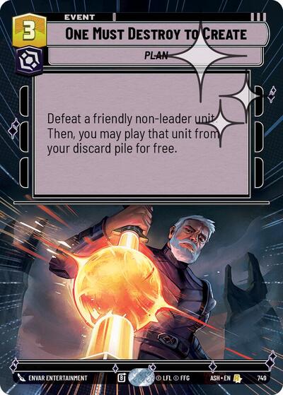 One Must Destroy to Create (Hyperspace Foil) Ashes of the Empire card price