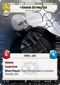 Anakin Skywalker - You Were Right About Me (Hyperspace Foil) - Star Wars: Unlimited Ashes of the Empire trading card