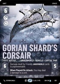 Gorian Shard's Corsair - Pirate Warship (Prestige Foil)