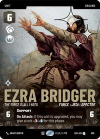 Ezra Bridger - The Force is All I Need (Prestige Foil)