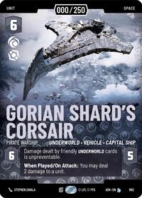 Gorian Shard's Corsair - Pirate Warship (Serialized)