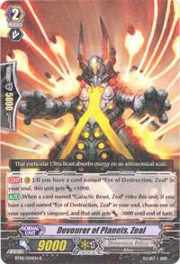 Devourer of Planets, Zeal