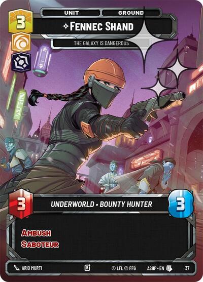 Fennec Shand - The Galaxy Is Dangerous (Foil) card