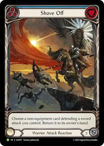 Shove Off - LGS457 Flesh and Blood: Promo Cards Promo Flesh and Blood card — value and price
