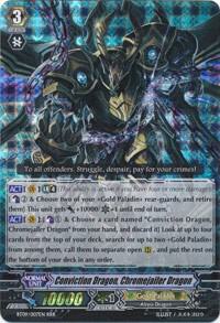 Conviction Dragon, Chromejailer Dragon